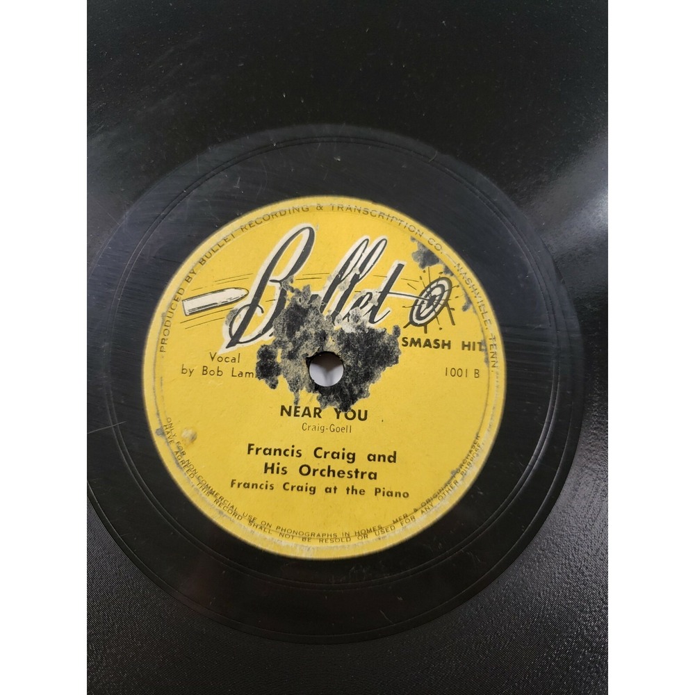 Francis Craig and His Orchestra - Near You‎ & Red Rose - Bullet Records 78 RPM